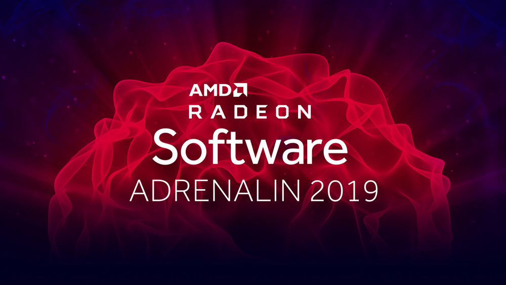 AMD Radeon Software Adrenalin 2019 Edition Adds Mobile & VR Game Streaming, Performance Tuning